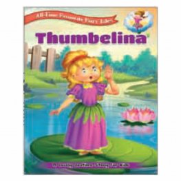 All Time Favourite Fairy Tales Thumbelina (MM74201)  All Time Favourite Fairy Tales Thumbelina (MM74201)