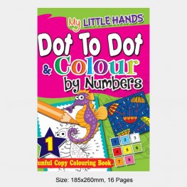 My Little Hands Dot To Dot & Colour by Numbers Book 1 (MM74942)  My Little Hands Dot To Dot & Colour by Numbers Book 1 (MM74942)
