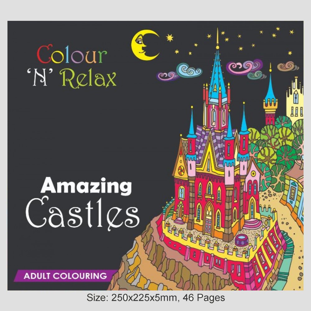 Colour \'N\' Relax Amazing Castles (48 Pages Adult Colouring Book) MM47456